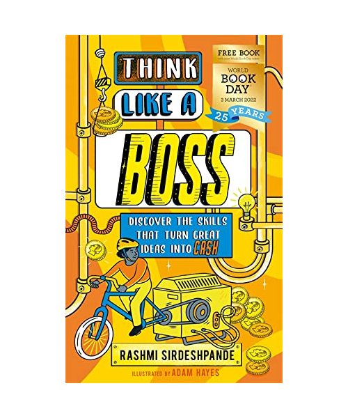 Think Like a Boss: Discover the skills that turn great ideas into CASH: World Book Day 2022