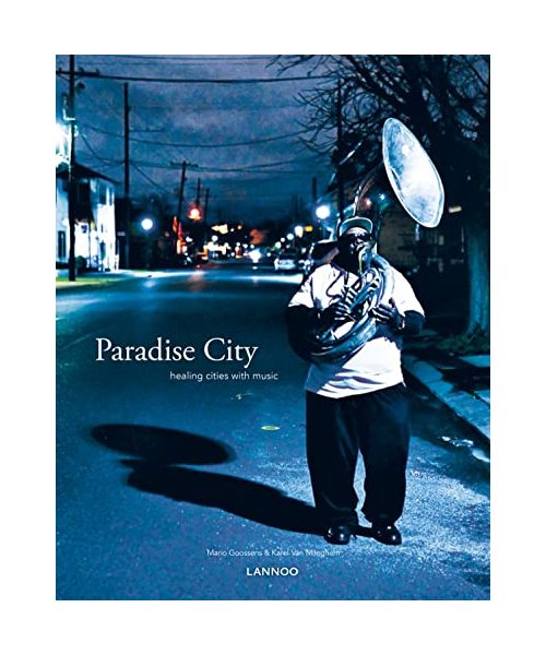 Paradise City: Healing Cities Through Music