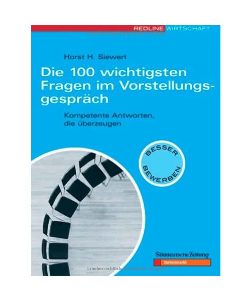 Die 100 wichtigsten Fragen im Vorstellungsgespräch