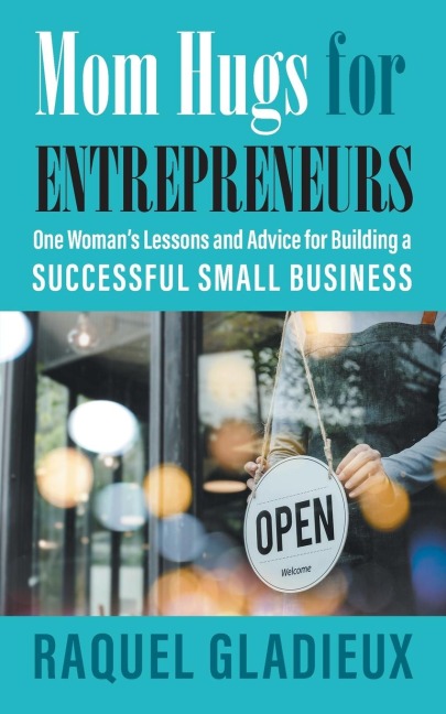 Mom Hugs for Entrepreneurs