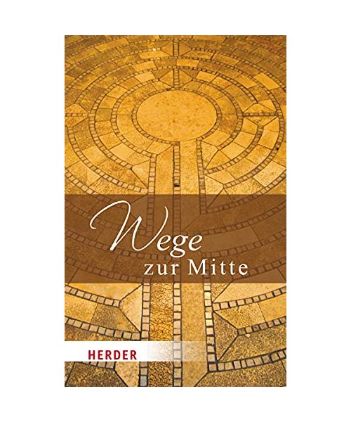 Wege zur Mitte