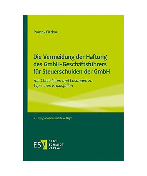 Die Vermeidung der Haftung des GmbH-Geschäftsführers für Steuerschulden der GmbH
