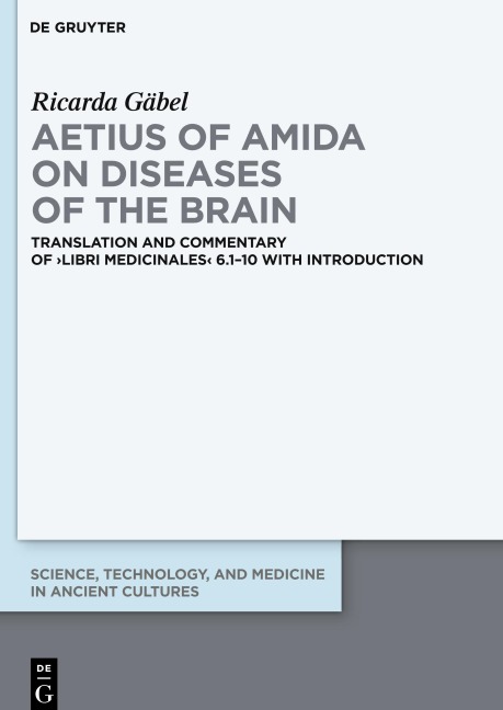 Aetius of Amida on Diseases of the Brain