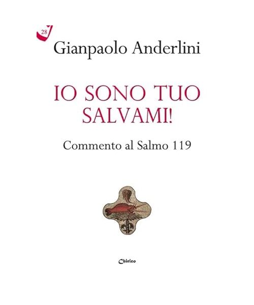 Io sono tuo, salvami! Commento al Salmo 119 (Il filo scarlatto)