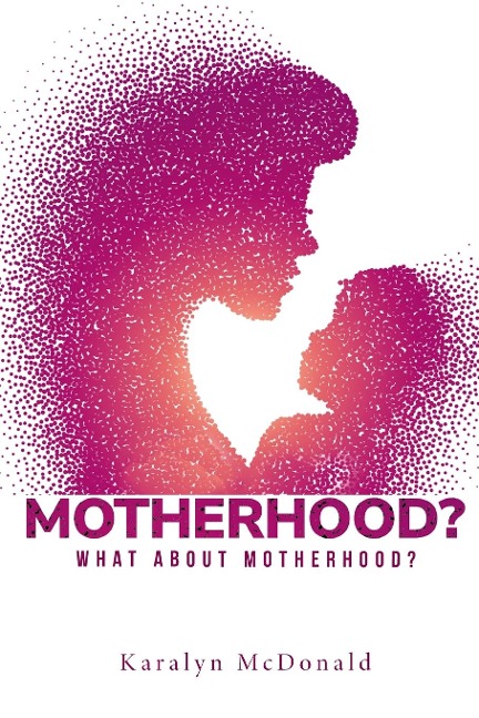 What about motherhood?