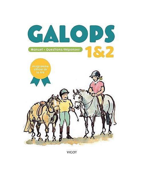 Galops 1 & 2: Manuel + Questions/Réponses