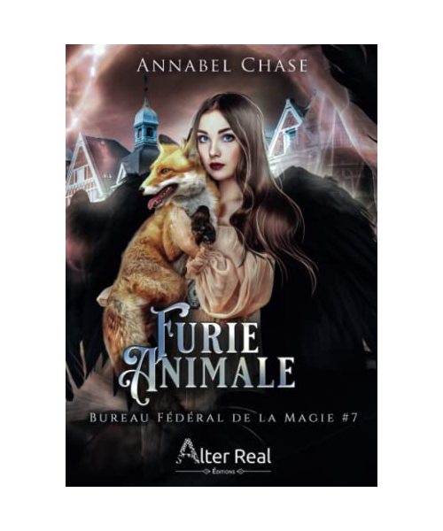 Furie animale: Bureau Fédéral de la Magie #7