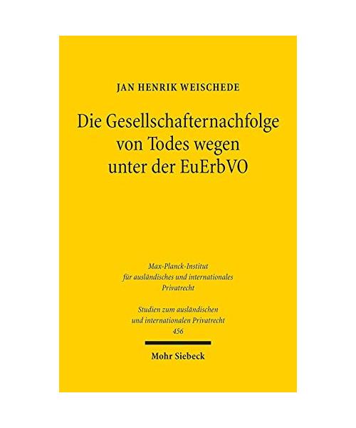 Die Gesellschafternachfolge von Todes wegen unter der EuErbVO