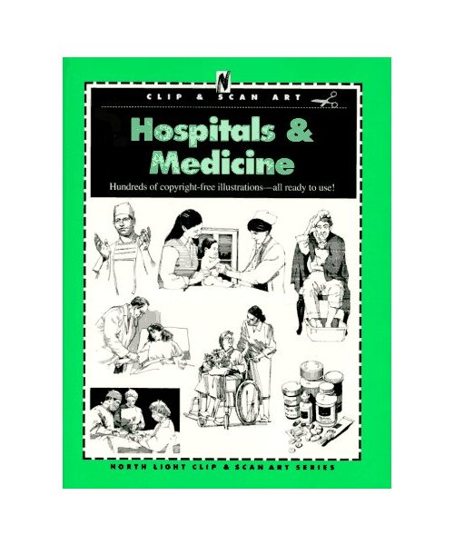 Hospitals & Medicine (North Light Clip & Scan Art)
