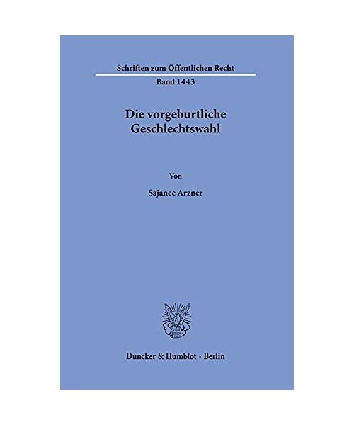 Die vorgeburtliche Geschlechtswahl.