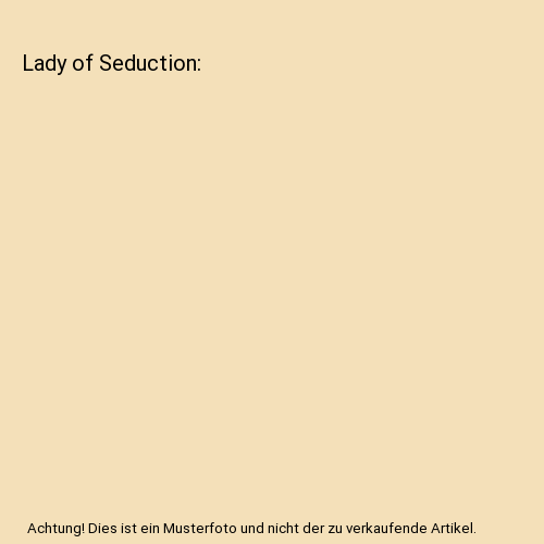 Lady of Seduction