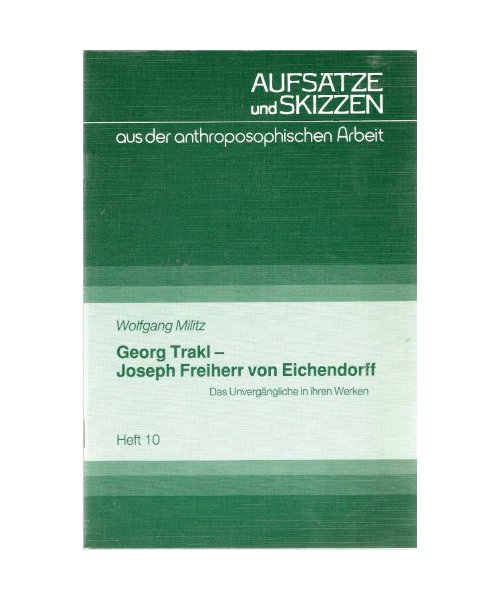 Georg Trakl - Joseph Freiherr von Eichendorff