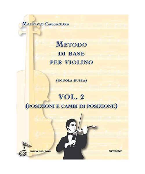 Metodo di base per violino vol. 2: Scuola russa (posizione e cambi posizione)