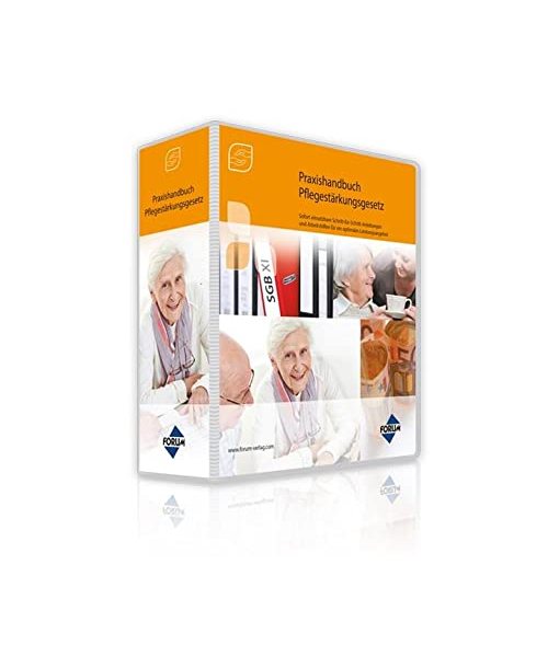 Praxishandbuch PflegestÃ¤rkungsgesetz 2015