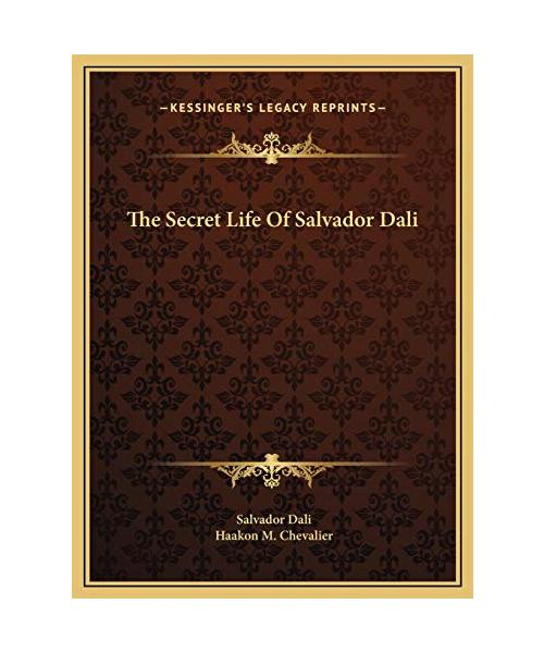 The Secret Life of Salvador Dali