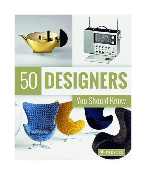 50 Designers You Should Know (50 You Should Know)