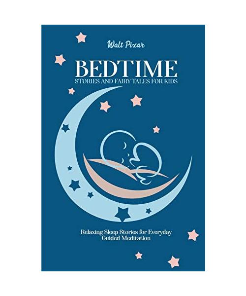 Bedtime Stories and Fairy Tales for Kids: Relaxing Sleep Stories for Everyday Guided Meditation