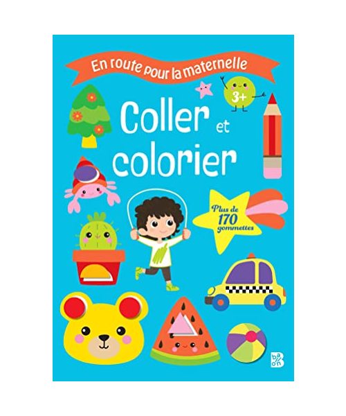 ERPM: Coller et colorier 3+: Plus de 170 gommettes (En route pour la maternelle, 1)
