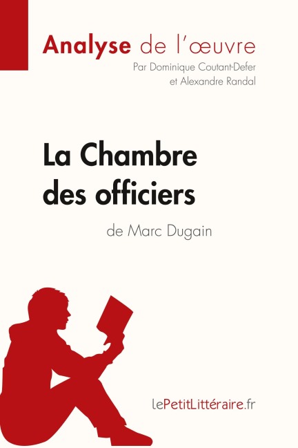 La Chambre des officiers de Marc Dugain (Analyse de l'oeuvre)