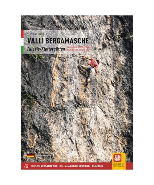 Valli Bergamasche: Falesie e vie moderne / Klettergärten und moderne Routen. (I rampicanti)