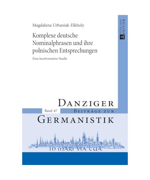 Komplexe deutsche Nominalphrasen und ihre polnischen Entsprechungen