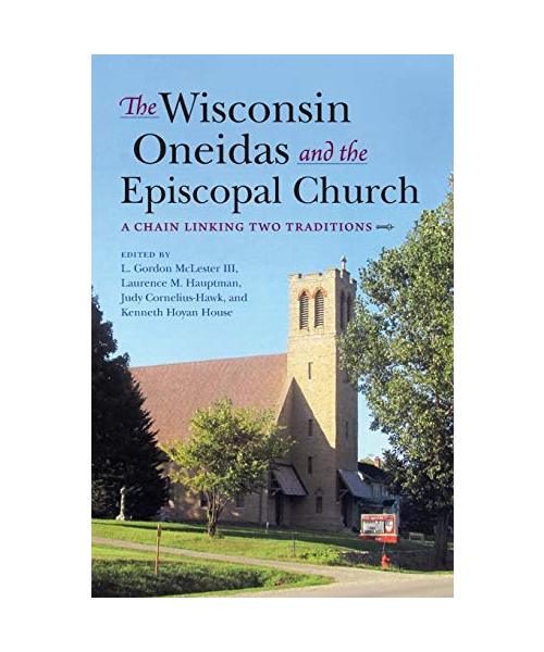 Wisconsin Oneidas and the Episcopal Church