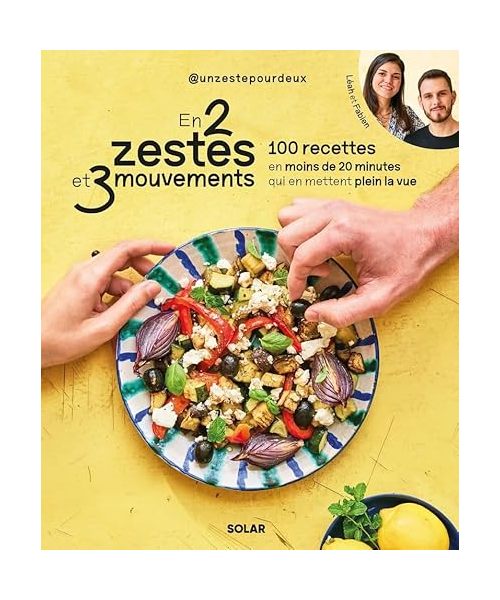 En 2 zestes et 3 mouvements