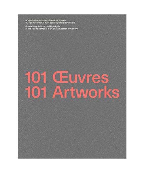 101 oeuvres / 101 artworks
