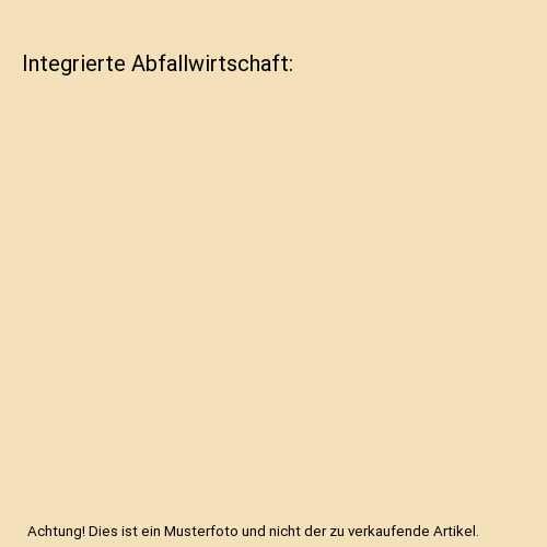 Integrierte Abfallwirtschaft