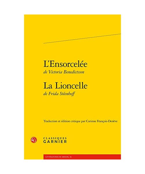 L'ensorcelee Suivie De La Lioncelle (Litteratures Du Monde, 36)