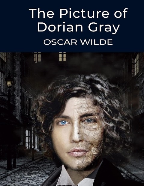 The Picture of Dorian Gray, by Oscar Wilde