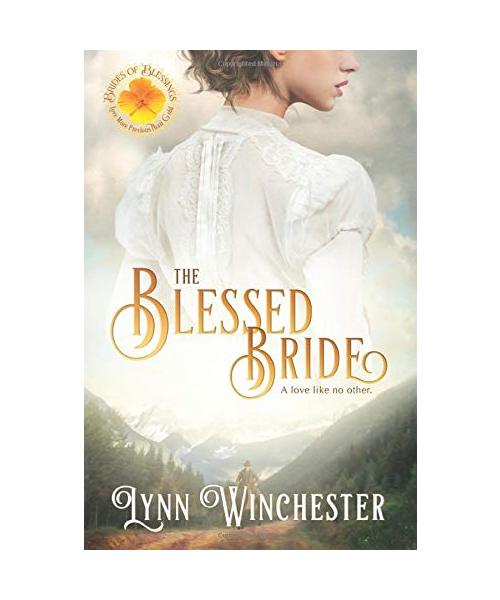 The Blessed Bride (Brides of Blessings, Band 1)