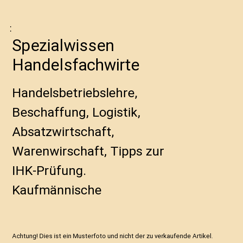 Spezialwissen Handelsfachwirte