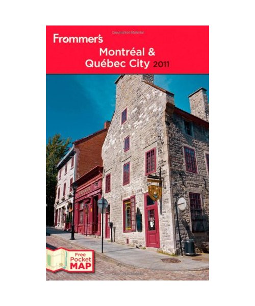 Frommers Montreal and Quebec City [With Pocket Map]