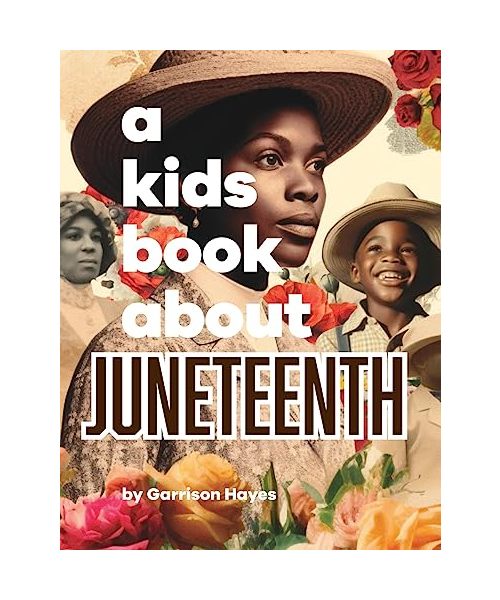 A Kids Book About Juneteenth