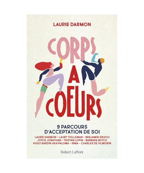 Corps à Coeurs: 9 parcours d'acceptation de soi