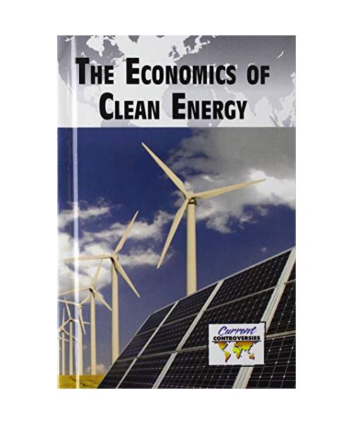 The Economics of Clean Energy