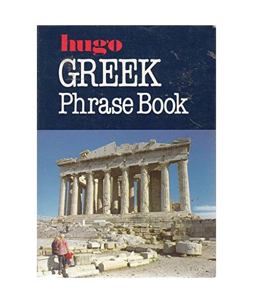 Greek Phrase Book (Hugo's Simplified System)