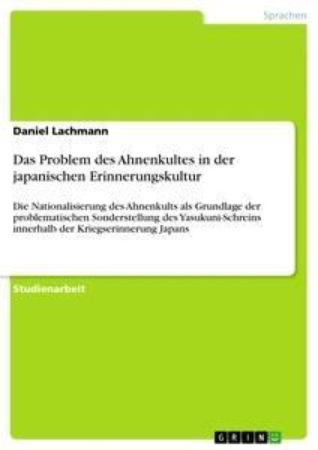 Das Problem des Ahnenkultes in der japanischen Erinnerungskultur