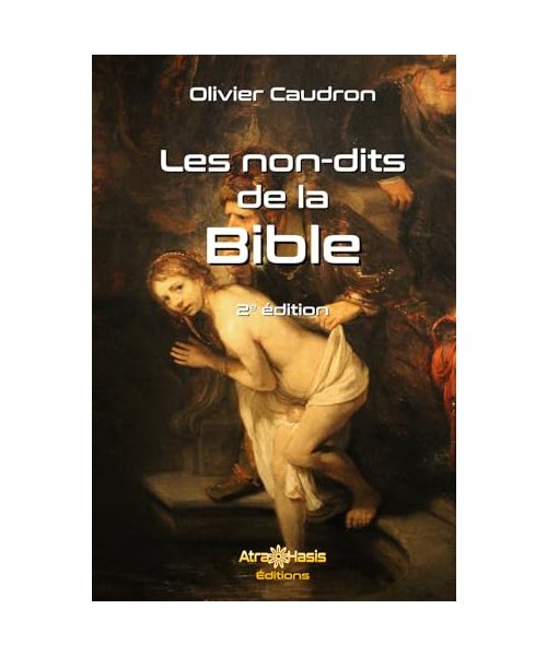 Les non-dits de la Bible: 2e édition