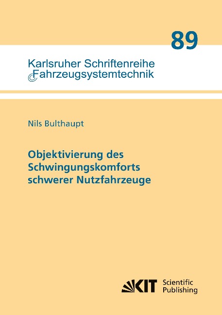 Objektivierung des Schwingungskomforts schwerer Nutzfahrzeuge