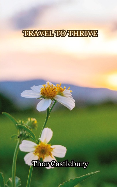 Travel to Thrive
