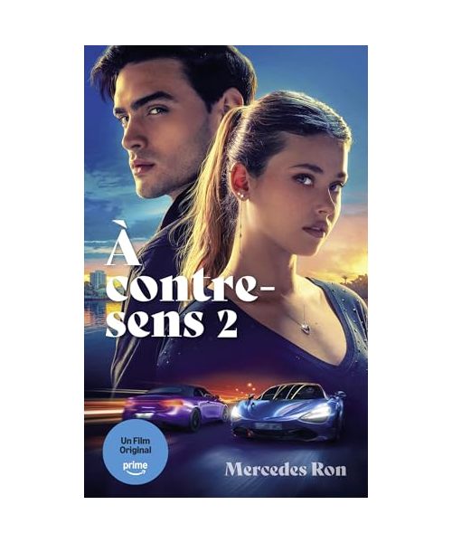 À contre-sens - tome 2 - le roman à l'origine du 2e film sur Prime Video