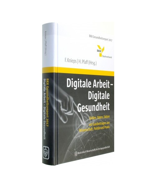 Digitale Arbeit - Digitale Gesundheit