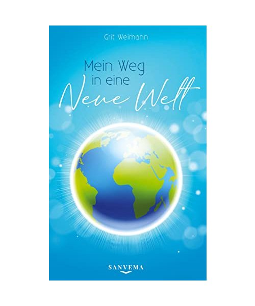 Mein Weg in eine neue Welt
