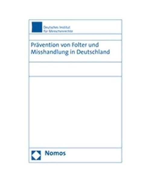 Prävention von Folter und Misshandlung in Deutschland