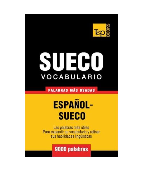 Vocabulario Espanol-Sueco - 9000 Palabras Mas Usadas