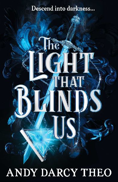 The Light That Blinds Us