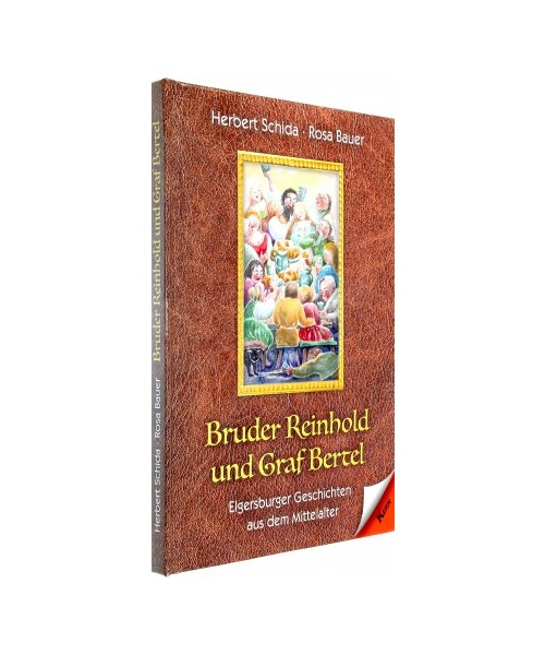 Bruder Reinhold und Graf Bertel