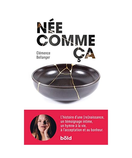 Née comme ça